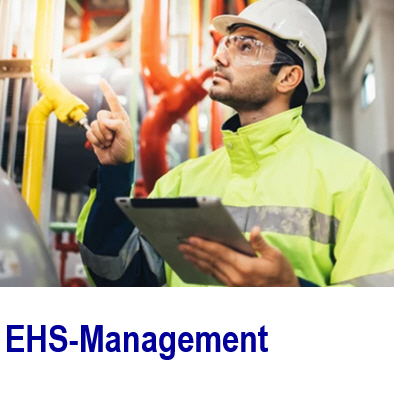 EHS Management,  Environment, Health und Safety Management, Environment Health und Safety, EHSManagement, EHS Management